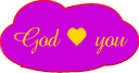 God loves you